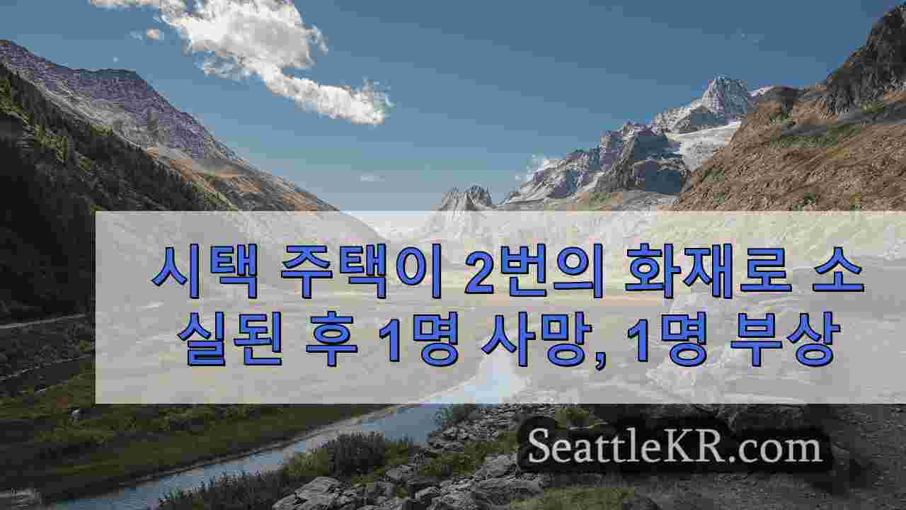 시택 주택이 2번의 화재로 소실된 후 1명 사망, 1명 부상
