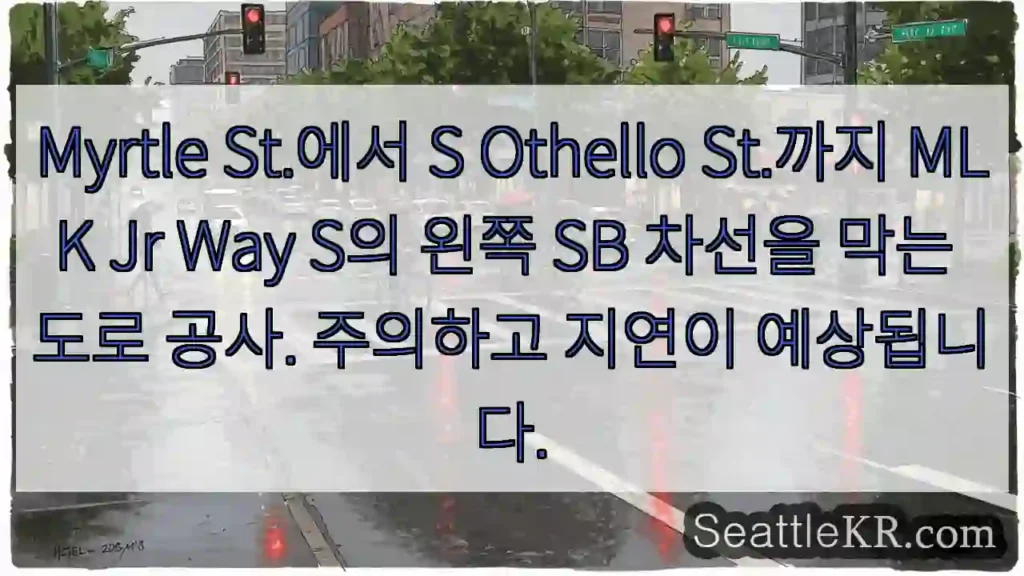 Myrtle St.에서 S Othello St.까지 MLK Jr Way S의 왼쪽 SB