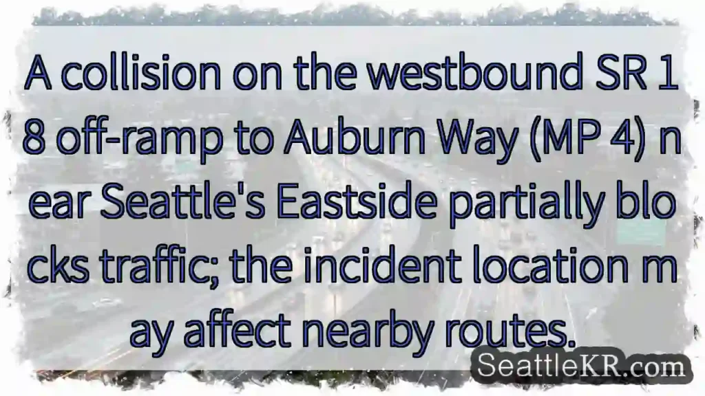 Westbound SR 18 Crash Near Auburn Way