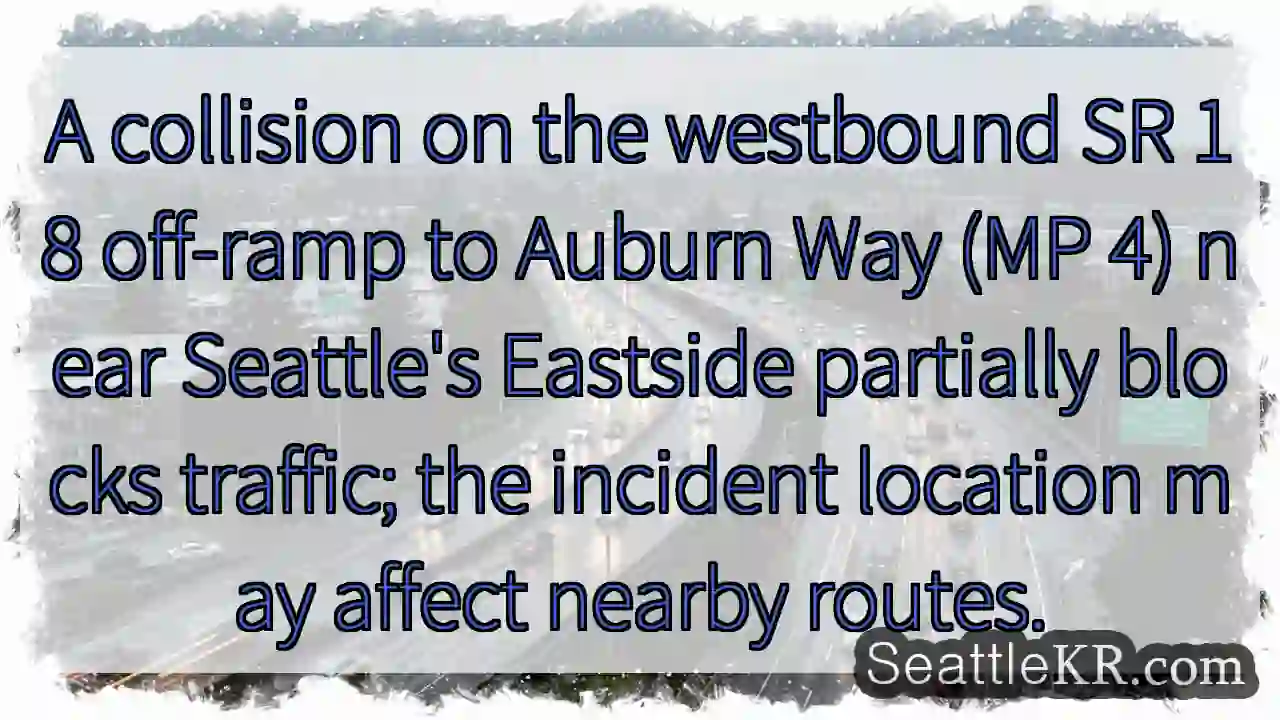 Westbound SR 18 Crash Near Auburn Way