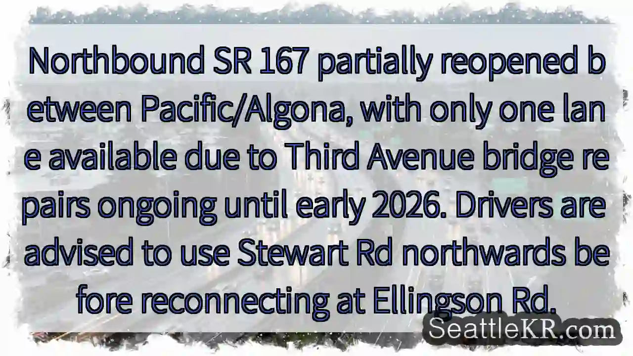 SR 167 NB: One Lane Open, Stewart Rd Alt