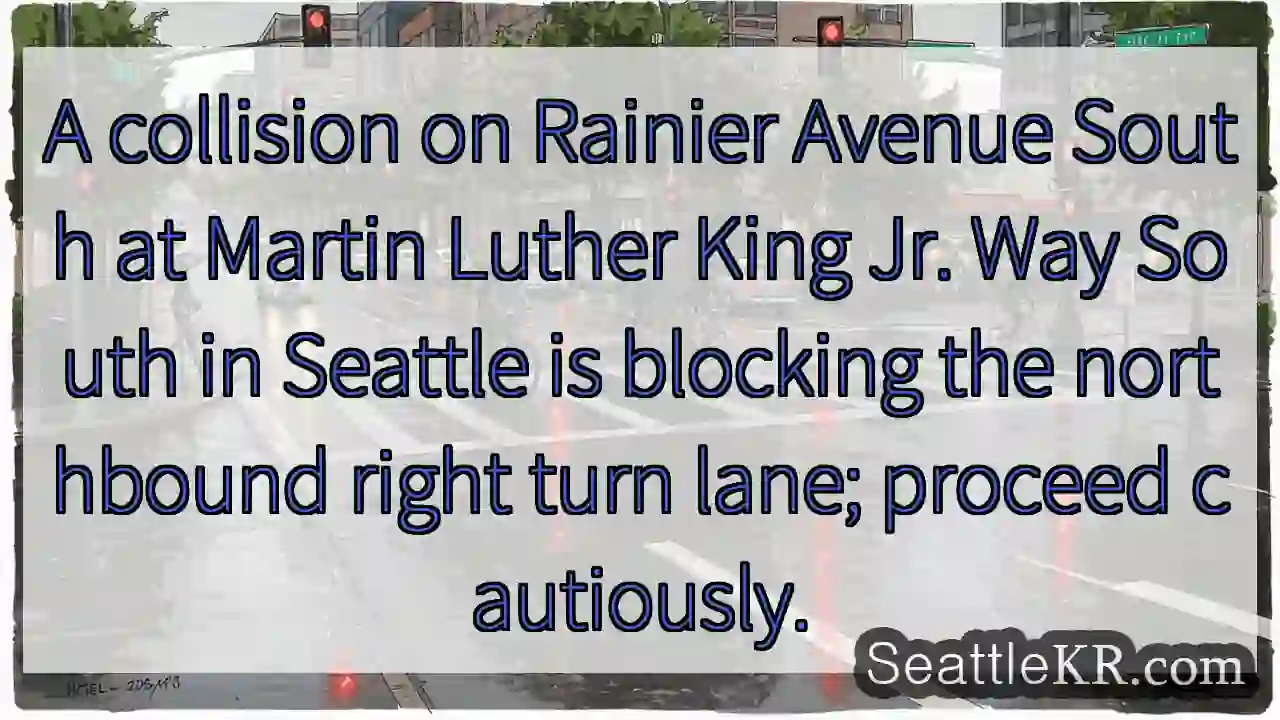 Collision on Rainier Ave South - Caution Ahead
