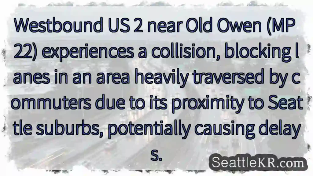 Collision on US 2 West, delays expected.