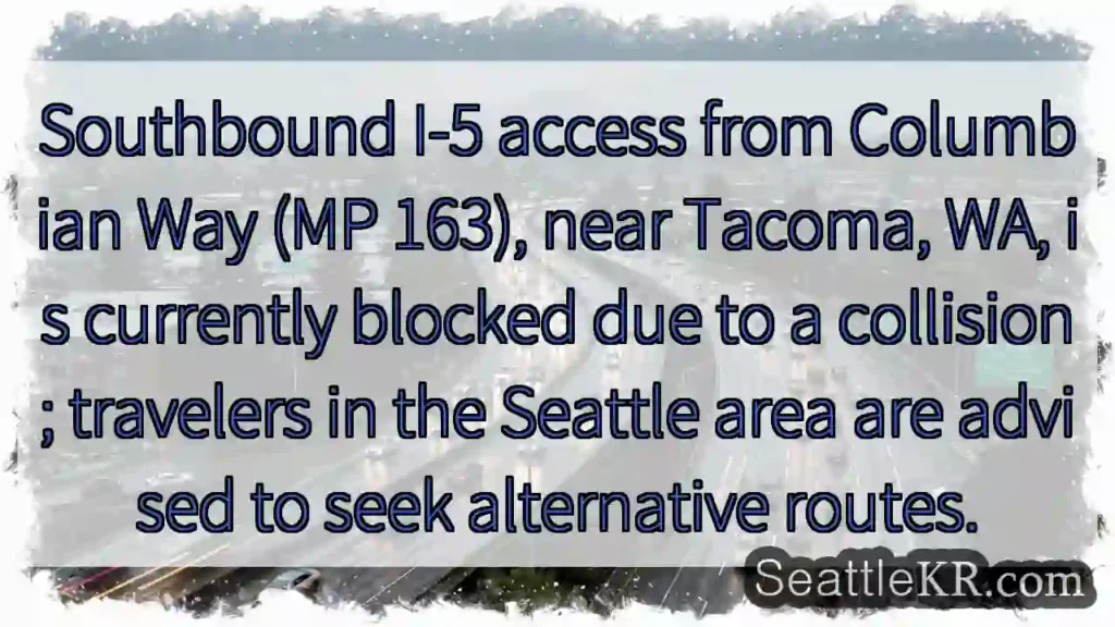 I-5 Southbound Blocked Near Tacoma
