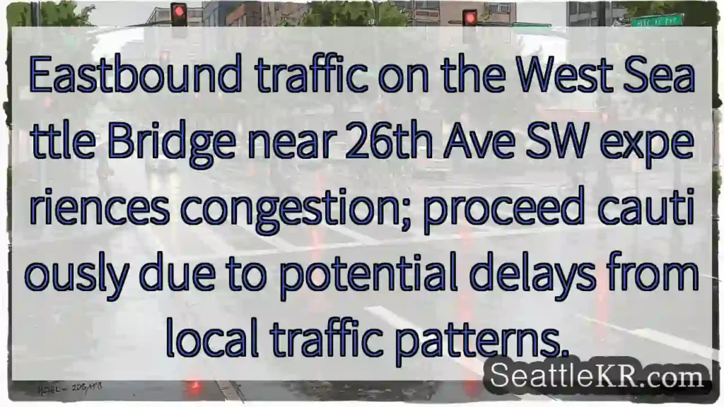 West Seattle Bridge: Caution - Congestion Ahead